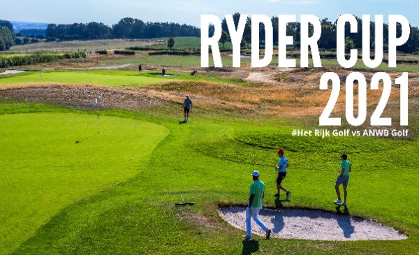 Ryder Cup 2021 #Het Rijk Golf vs. ANWB Golf